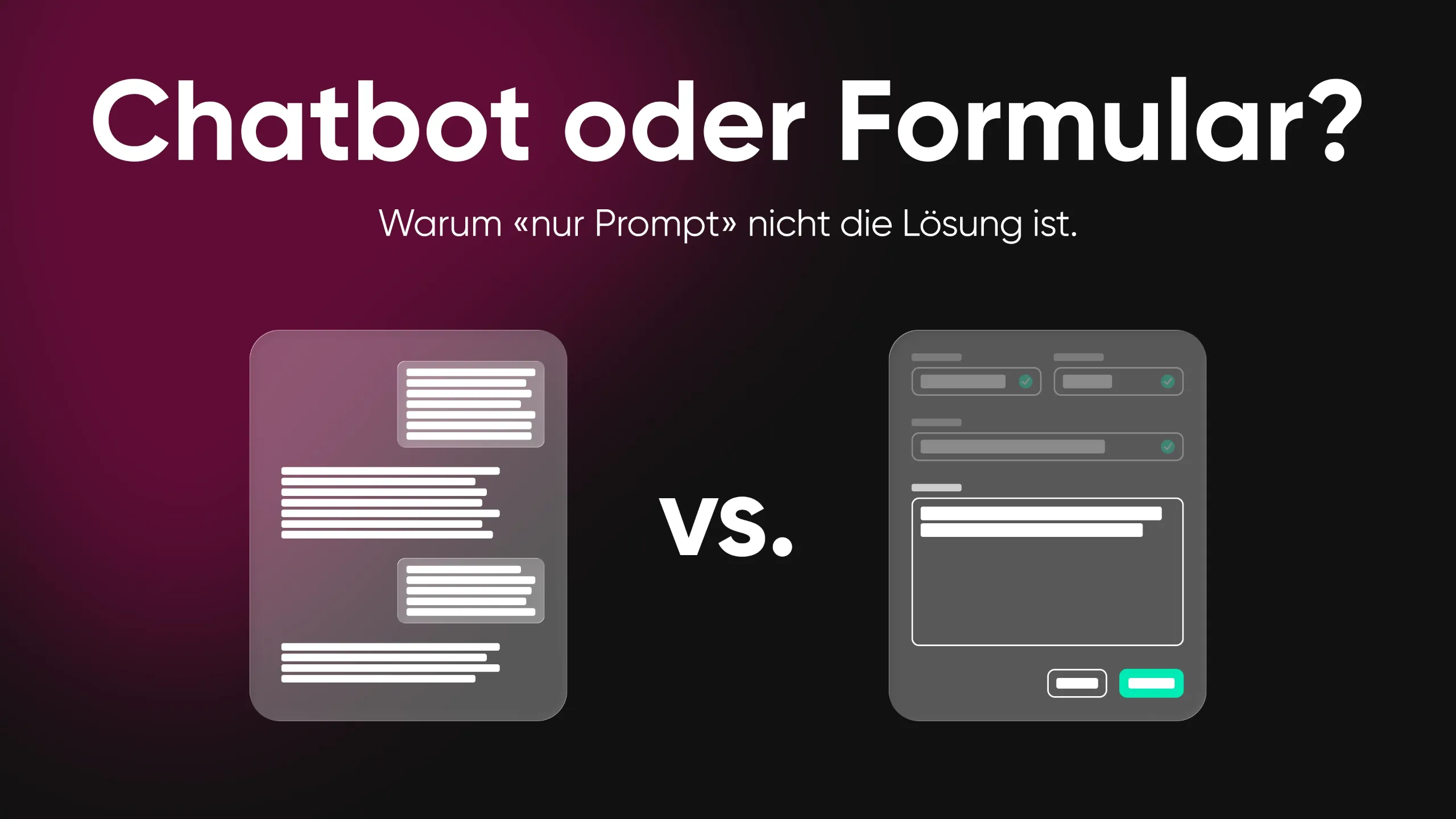Vergleich Chatbot versus Formular: Gegenüberstellung von Conversational UI und klassischem Eingabeformular im digitalen Interface-Design.